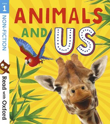 Book cover for Read with Oxford: Stage 1: Non-fiction: Animals and Us