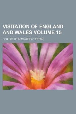 Cover of Visitation of England and Wales Volume 15