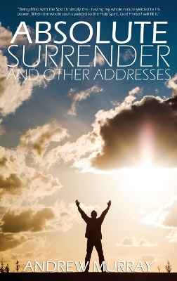 Book cover for Absolute Surrender by Andrew Murray