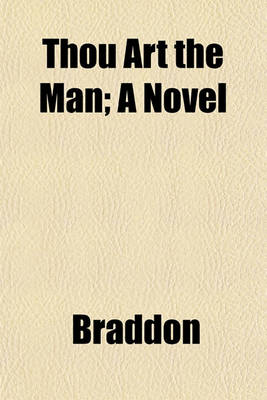 Book cover for Thou Art the Man; A Novel