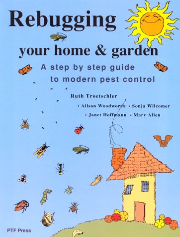 Book cover for Rebugging Your Home & Garden