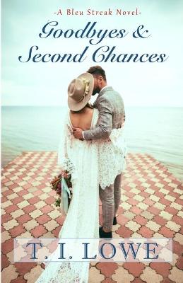 Book cover for Goodbyes and Second Chances