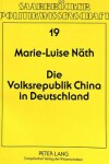 Book cover for Die Volksrepublik China in Deutschland