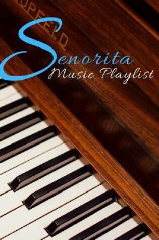 Cover of Senorita Music Playlist