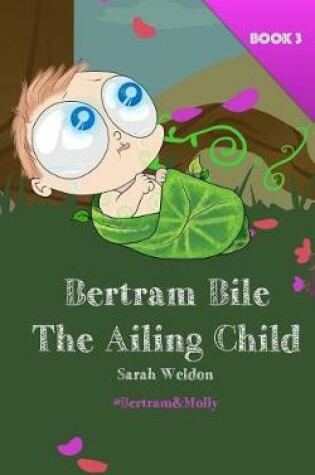 Cover of The Ailing Child (Bertram Bile)