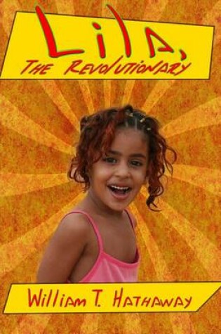 Cover of Lila, the Revolutinary