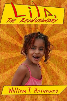 Book cover for Lila, the Revolutinary