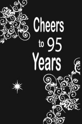 Cover of Cheers to 95 years