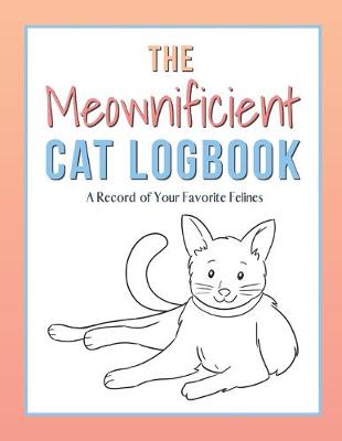 Book cover for The Meownificient Cat Logbook