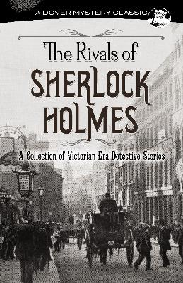 Book cover for The Rivals of Sherlock Holmes