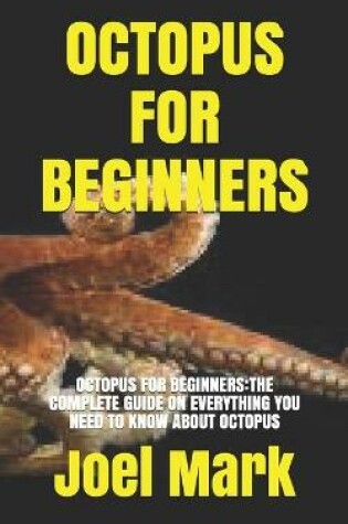 Cover of Octopus for Beginners