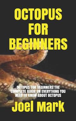 Book cover for Octopus for Beginners