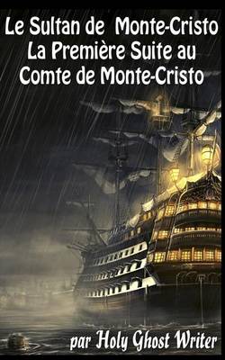 Book cover for Le Sultan de Monte Cristo