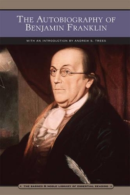 Book cover for The Autobiography of Benjamin Franklin (Barnes & Noble Library of Essential Reading)