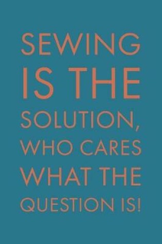 Cover of Sewing Is