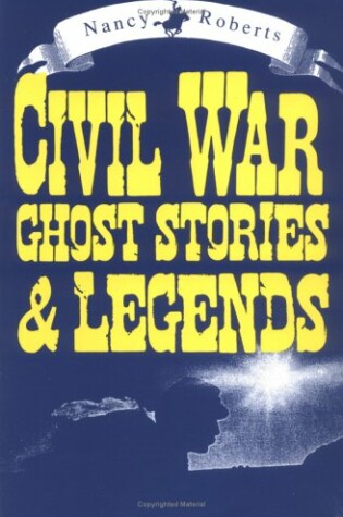 Cover of Civil War Ghost Stories and Legends