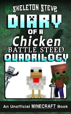 Book cover for Diary of a Chicken BATTLE STEED Quadrilogy - An Unofficial Minecraft Books