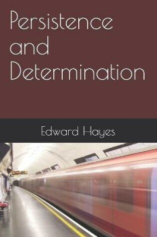 Cover of Persistence and Determination