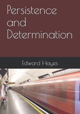 Book cover for Persistence and Determination