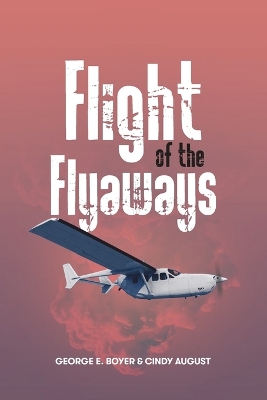 Book cover for Flight of the Flyaways