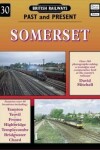 Book cover for British Railways Past and Present Volume 30: Somerset