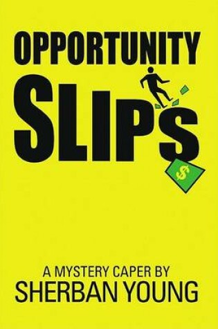 Cover of Opportunity Slips