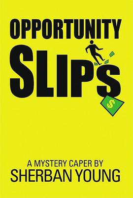 Book cover for Opportunity Slips
