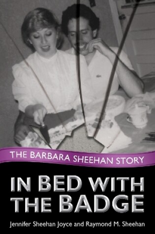 Cover of In Bed with the Badge