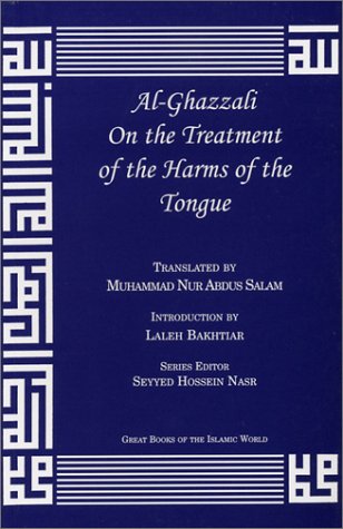 Book cover for Al-Ghazzali on the Treatment of the Harms of the Tongue