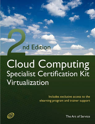 Book cover for Cloud Computing Virtualization Specialist Complete Certification Kit - Study Guide Book and Online Course - Second Edition