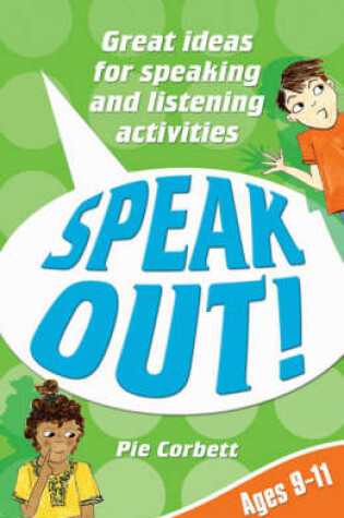 Cover of Speak Out! Ages 9-11