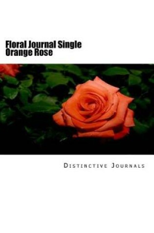 Cover of Floral Journal Single Orange Rose