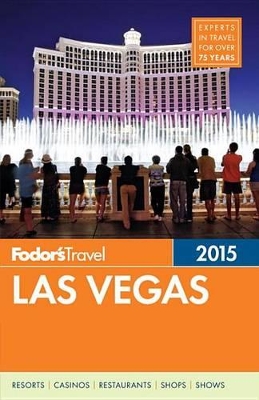 Book cover for Fodor's Las Vegas 2015