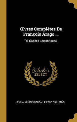 Book cover for OEvres Complètes De François Arago ...