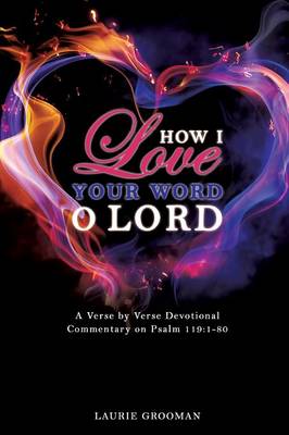 Book cover for How I Love Your Word, O Lord