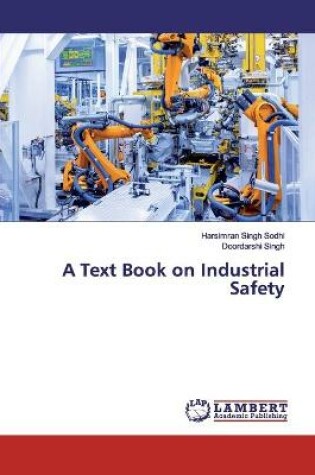 Cover of A Text Book on Industrial Safety