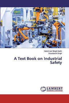 Book cover for A Text Book on Industrial Safety