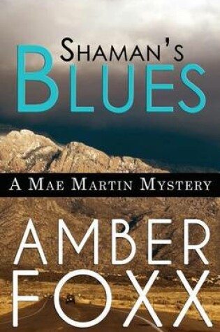 Cover of Shaman's Blues