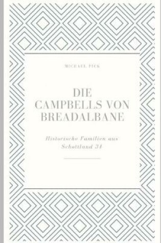 Cover of Die Campbells von Breadalbane