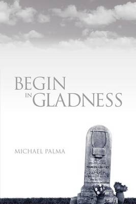 Book cover for Begin in Gladness