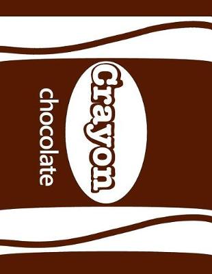 Book cover for Crayon Chocolate