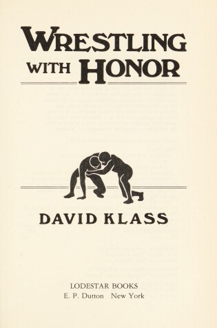 Cover of Klass David : Wrestling with Honor
