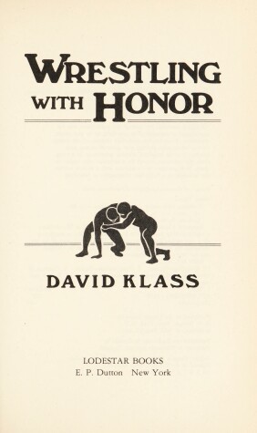 Book cover for Klass David : Wrestling with Honor