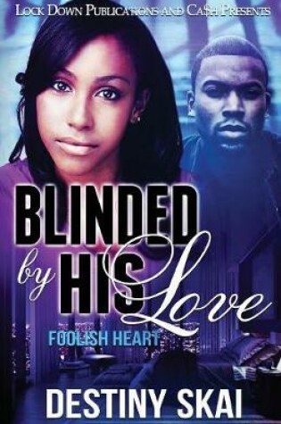 Cover of Blinded by his Love