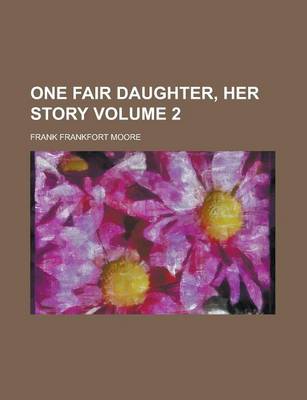 Book cover for One Fair Daughter, Her Story Volume 2