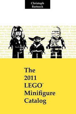 Book cover for The 2011 Lego Minifigure Catalog