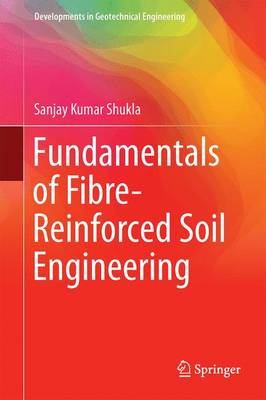 Book cover for Fundamentals of Fibre-Reinforced Soil Engineering