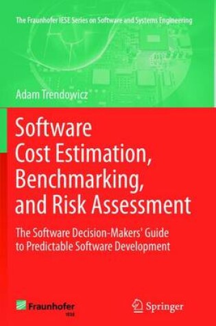 Cover of Software Cost Estimation, Benchmarking, and Risk Assessment