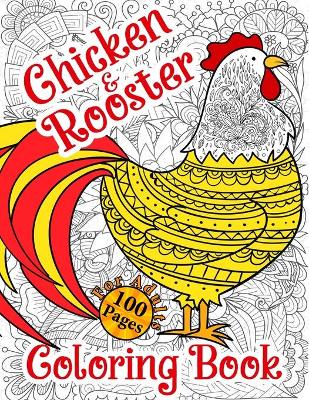 Book cover for Chicken and Rooster Coloring Book