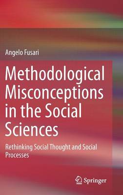 Cover of Methodological Misconceptions in the Social Sciences